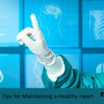 10 Essential Tips for Maintaining a Healthy Heart