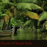 7 Famous Foods Of South India