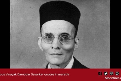 Famous Vinayak Damodar Savarkar quotes in marathi