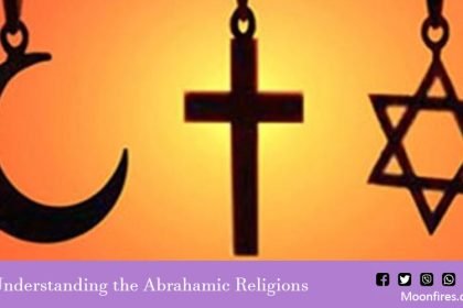 Understanding the Abrahamic Religions